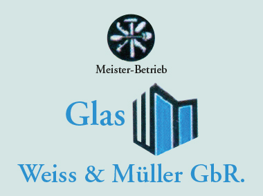 Glaserei Weiss & Müller GbR