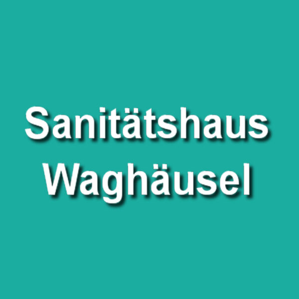Sanitätshaus Waghäusel